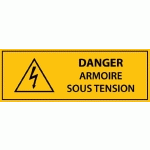 PANNEAU - DANGER ARMOIRE SOUS TENSION - VINYLE AUTOCOLLANT  - 297 X 105 MM - LOT DE 3