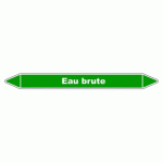 LOT DE 5 - MARQUEUR DE TUYAUTERIE - EAU BRUTE - NFX 08-105 - VINYLE LAMINÉ 450 X 52 MM