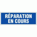 PANNEAU RÉPARATION EN COURS