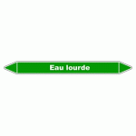 LOT DE 3 - MARQUEUR DE TUYAUTERIE - EAU LOURDE - NFX 08-105 - VINYLE LAMINÉ 150 X 12 MM