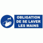 PANNEAU OBLIGATION DE SE LAVER LES MAINS
