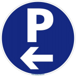 SIGNALETIQUE.BIZ FRANCE - PANNEAU DE SIGNALISATION ALU. PANNEAU INTERDICTION. PANNEAU PARKING, PANNEAU D'INFORMATION ALUMINIUM 2 MM - PARKING FLÈCHE