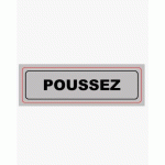 LOT DE 3 - PLAQUE SIGNALISATION VISO SIGN PVC AUTO-ADHESIVE POUSSEZ 17X5CM