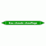 LOT DE 3 - MARQUEUR TUYAUTERIE - EAU CHAUDE CHAUFFAGE - VINYLE LAMINÉ 355 X 37 MM