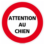 SIGNALETIQUE.BIZ FRANCE - PANNEAU ATTENTION AU CHIEN - PLASTIQUE PVC 1 MM - DIAMÈTRE 240 MM - PLASTIQUE PVC 1 MM