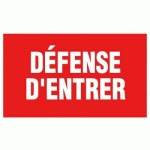 PANNEAU ROUGE D'INTERDICTION - 330 X 200 MM - DÉFENSE D'ENTRER NOVAP