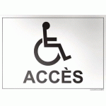 PLAQUE GRAVÉE ACCÈS+PICTO HANDICAPÉ BLANC