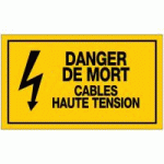 PANNEAU DANGER DE MORT CÂBLES HAUTE TENSION