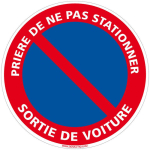 SIGNALETIQUE.BIZ FRANCE - PANNEAU INTERDICTION DE STATIONNER, PANNEAU DE SIGNALISATION TAILLE STANDARD 250 MM. PANNEAU PARKING, INFORMATION. ADHÉSIF,