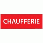 PANNEAU CHAUFFERIE  SIGNALÉTIQUE SÉCURITÉ INCENDIE 210 X 75 MM  - VINYLE SOUPLE AUTOCOLLANT - LOT DE 4