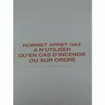 ETIQUETTE ROBINET ARRET GAZ BRICOZOR