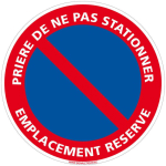 SIGNALETIQUE.BIZ FRANCE - PANNEAU DE SIGNALISATION AUTOCOLLANT. PANNEAU INTERDICTION. PANNEAU PARKING, PANNEAU D'INFORMATION ADHÉSIF SOUPLE - PRIÈRE