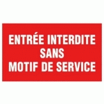 PANNEAU ROUGE D'INTERDICTION - 330 X 200 MM - ENTRÉE INTERDITE NOVAP