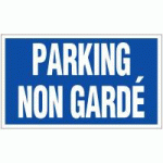 PANNEAU PARKING NON GARDÉ