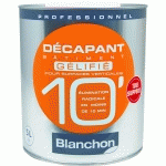 DÉCAPANT BÂTIMENT 10' BLANCHON GÉLIFIÉ 5L