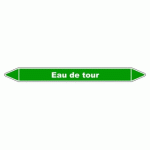 LOT DE 3 - MARQUEUR DE TUYAUTERIE - EAU DE TOUR - NFX 08-105 - VINYLE LAMINÉ 355 X 37 MM