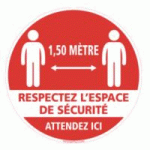 SIGNALÉTIQUE ADHÉSIF RESPECTEZ L'ESPACE DE SÉCURITÉ ROUGE DIAM. 250MM