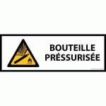 PANNEAU DE SÉCURITÉ - DANGER BOUTEILLE PRESSURISÉE - HORIZONTAL 450 X 150 MM PVC 2 MM