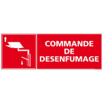 SIGNALETIQUE.BIZ FRANCE - PANNEAU COMMANDE DE DÉSENFUMAGE INCENDIE. SIGNALISATION INCENDIE. AUTOCOLLANT COMMANDE DE DÉSENFUMAGE, PVC, ALU - PLASTIQUE