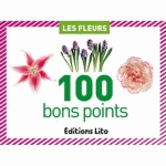 BOÎTE DE 100 BONS POINTS THEME FLEURS, 20 IMAGES PAR 5 EX AVEC TEXTE DOCUMENTAIRE AU DOS