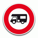 PANNEAU DE SIGNALISATION INTERDIT AUX CAMPING-CAR-850MM-CL2 - KELIAS