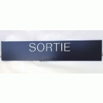 SORTIE - PLAQUE DE PORTE EN BRAILLE ET RELIEF - 25 X 5CM - GRIS