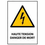 LOT DE 2 - PANNEAU DANGER - HAUTE TENSION DANGER DE MORT - W012 - ISO 7010 PVC DOS ADHÉSIF A5