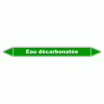 LOT DE 3 - MARQUEUR TUYAUTERIE - EAU DÉCARBONATÉE - VINYLE LAMINÉ 355 X 37 MM