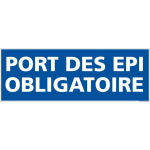 SIGNALETIQUE.BIZ FRANCE - PANNEAU D'OBLIGATION PORT DES EPI OBLIGATOIRE. OBLIGATION SIGNALISATION EPI. AUTOCOLLANT, PVC, ALU - ADHÉSIF - 980 X 350 MM