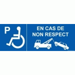 LOT DE 3 - PANNEAU PARKING PMR - FOURRIÈRE EN CAS DE NON RESPECT - 210 X 75 - PVC