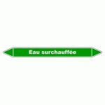 LOT DE 3 - MARQUEUR - TUYAUTERIE EAU SURCHAUFFÉE - VINYLE LAMINÉ - NFX 08-105 355 X 37 MM