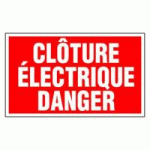 PANNEAU CLOTURE ÉLECTRIQUE DANGER