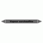 LOT DE 3 - MARQUEUR TUYAUTERIE - VAPEUR SURCHAUFFÉE - VINYLE LAMINÉ 150 X 12 MM