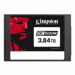 KINGSTON DATA CENTER DC500R - DISQUE SSD - 3840 GO - SATA 6GB/S