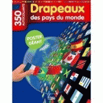 LIVRE DRAPEAUX DU MONDE AVEC 350 GOMMETTES