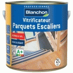 VITRIFICATEUR - ACRYL-POLYURÉTHANE - PARQUETS ESCALIERS - MAT - 1L BLANCHON