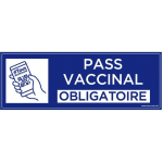 PANNEAU PASS VACCINAL OBLIGATOIRE RECTANGULAIRE + QR CODE. SIGNALISATION COVID-19. AUTOCOLLANT PASS VACCINAL, PANNEAU PVC, ALUMINIUM - PLASTIQUE PVC