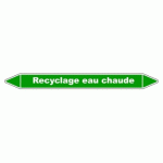LOT DE 3 - MARQUEUR TUYAUTERIE - RECYCLAGE EAU CHAUDE - VINYLE LAMINÉ 150 X 12 MM
