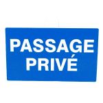 SIGNALETIQUE ''PASSAGE PRIVE''