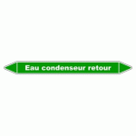 LOT DE 3 - MARQUEUR TUYAUTERIE - EAU CONDENSEUR RETOUR - VINYLE LAMINÉ 150 X 12 MM