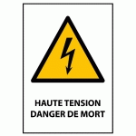 PANNEAU ISO 7010 - HAUTE TENSION DANGER DE MORT - W012  - 210 X 297 MM (A4) - VINYLE SOUPLE AUTOCOLLANT