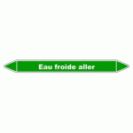 LOT DE 3 - MARQUEUR TUYAUTERIE - EAU FROIDE ALLER - VINYLE LAMINÉ 250 X 26 MM