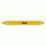 LOT DE 3 - MARQUEUR DE TUYAUTERIE - ATAL - VINYLE LAMINÉ - NFX 08-105 355 X 37 MM