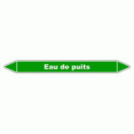 LOT DE 3 - MARQUEUR TUYAUTERIE - EAU DE PUITS - VINYLE LAMINÉ - NFX 08-105 355 X 37 MM