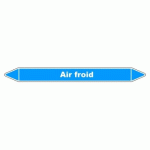 LOT DE 3 - MARQUEUR DE TUYAUTERIE - AIR FROID - NFX 08-105 - VINYLE LAMINÉ 150 X 12 MM