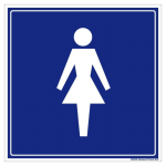 SIGNALETIQUE.BIZ FRANCE - PANNEAU INFORMATION AVEC SIGNALÉTIQUE TOILETTES RÉSERVÉES AUX FEMMES. SIGNALISATION INFORMATION. AUTOCOLLANT, PVC, ALU