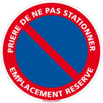 SIGNALETIQUE.BIZ FRANCE - PANNEAU INTERDICTION DE STATIONNER, PANNEAU DE SIGNALISATION TAILLE STANDARD 250 MM. PANNEAU PARKING, INFORMATION. ADHÉSIF,