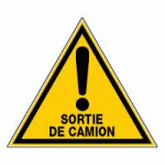 PANNEAU DANGER SORTIE DE CAMION