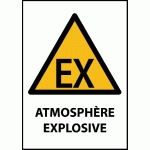 PANNEAU - ATMOSPHÈRE EXPLOSIVE  - 210 X 297 MM (A4) - VINYLE SOUPLE AUTOCOLLANT