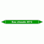 LOT DE 3 - MARQUEUR TUYAUTERIE - EAU CHAUDE 45°C - VINYLE LAMINÉ - NFX 08-105 250 X 26 MM